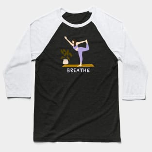 Breathe Baseball T-Shirt